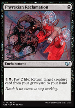 【ENG】《非瑞克西亞的矯治/Phyrexian Reclamation》[指揮官2015禮盒]
