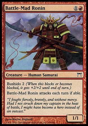 【JPN】《嗜殺浪人/Battle-Mad Ronin》[神河群英錄]