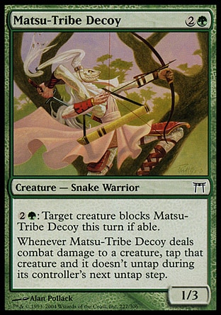【JPN】《松宗誘敵手/Matsu-Tribe Decoy》[神河群英錄]