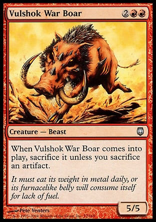 【JPN】《瓦許克戰野豬/Vulshok War Boar》[玄鐵]
