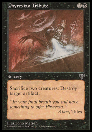 【ENG】《＜非瑞克西亞的貢品＞/Phyrexian Tribute》[海市蜃樓]