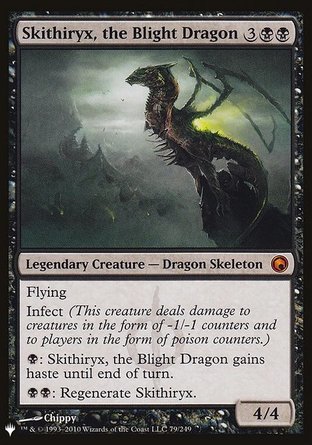 【ENG】《枯萎巨龍極茲銳/Skithiryx, the Blight Dragon》[The List]