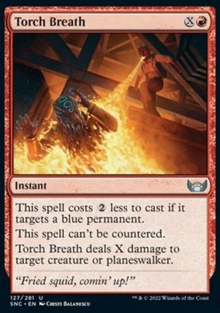 【ENG】《焰炬吐息/Torch Breath》[新卡佩納：喧囂黑街]
